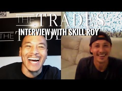 "The Trades" with ProfoWon - Interview with Skill Roy