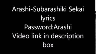 Arashi-Subarashiki Sekai lyrics(Password:Arashi)
