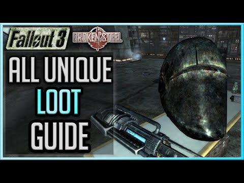 Fallout 3: Broken Steel - All Unique Items Guide