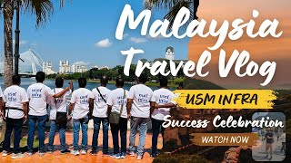 Malaysia Travel Vlog | USM Infra Success Celebration Part 1 | Anish Manavath #trending #travel