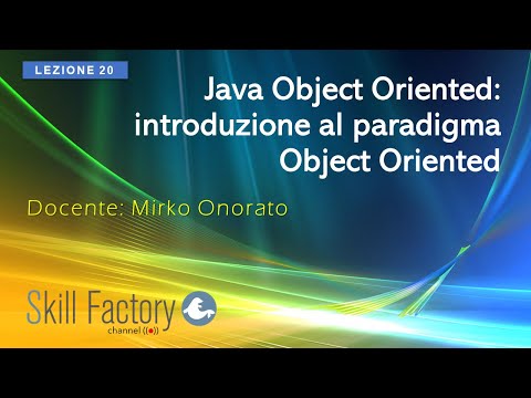 Java Object Oriented: introduzione al paradigma Object Oriented - Lezione 20