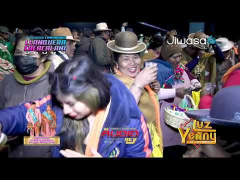 LUZ YENNY EN VIVO 𝘾𝙤𝙢𝙪𝙣𝙞𝙙𝙖𝙙 𝙇𝙇𝘼𝙉𝙌𝙐𝙀𝙍𝘼 𝘾𝘼𝙇𝘼𝘾𝘼𝙇𝘼𝙉𝙄 𝙋𝙧𝙤𝙫. 𝙎𝙖𝙣 𝙋𝙚𝙙𝙧𝙤 𝙙𝙚 𝙏𝙤𝙩𝙤𝙧𝙖 𝙙𝙚𝙡 𝘿𝙚𝙥𝙖𝙧𝙩𝙖𝙢𝙚𝙣𝙩𝙤 𝙙𝙚 𝙊𝙧𝙪𝙧𝙤