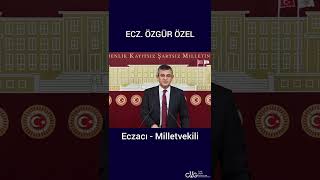 Eczacı Milletvekilleri : Ecz. Özgür Özel