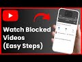 How To Watch YouTube Videos BLOCKED In Your Country