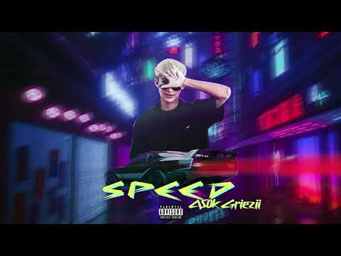 Á50K Griezii - SPEED (Official Audio)