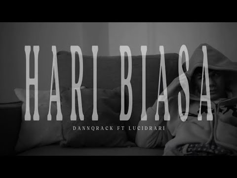 HARI BIASA ft lucidrari (Official Music Video)