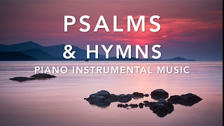 Peaceful & Relaxing Hymns - Timeless & Best Loved Hymns | Prayer Music | Christian Meditation Music