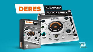 Video thumbnail for Deres - Advanced Audio Clarity (VST / AU / AAX) by W. A. Production