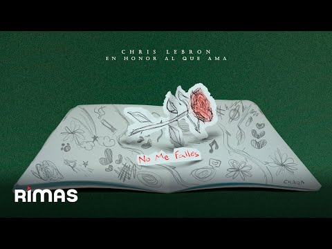 Chris Lebron - No Me Falles (Video Lyrics) | En Honor Al Que Ama