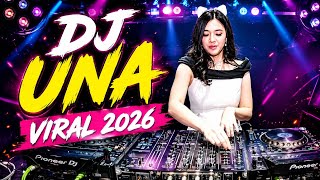 Download lagu DJ UNA VIRAL 2026 🔥 | DJ TERBARU NONSTOP PARTY MIX | FULL BASS & REMIX mp3 Download lagu DJ UNA VIRAL 2026 🔥 | DJ TERBARU NONSTOP PARTY MIX | FULL BASS & REMIX mp3