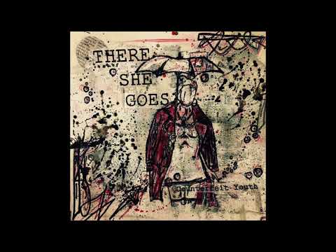 There She Goes - Counterfeit Youth