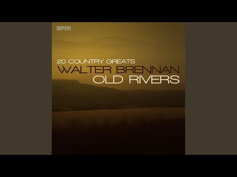 Old Rivers