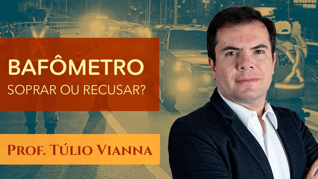 Bafômetro - Soprar ou Recusar?
