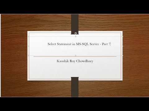 Select Statement in MS SQL Server Part 7