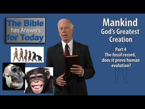The Fossil Record, Does it Prove Human Evolution?