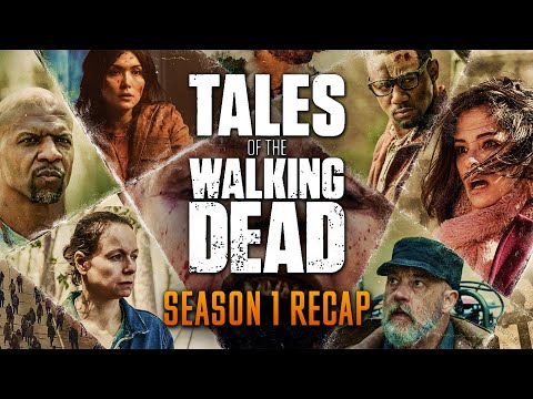 Tales of the Walking Dead season 1 Recap