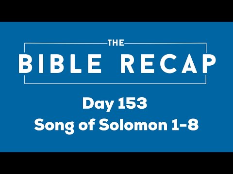 Day 153 (Song of Solomon 1-8)