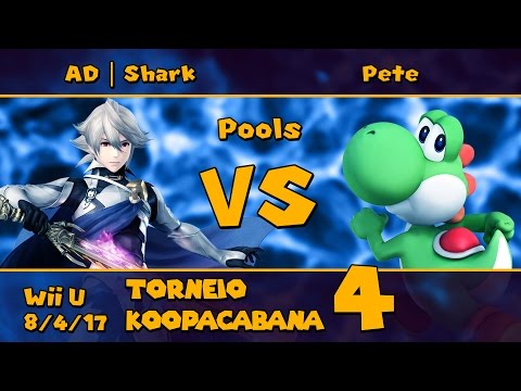 T. Koopacabana 4 - AD | Shark (Corrin) vs. Pete (Yoshi) - Pools