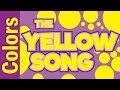 Yellow Song Colors Song For Kids ESL EFL Colors Song ESL For Kids Fun Kids English