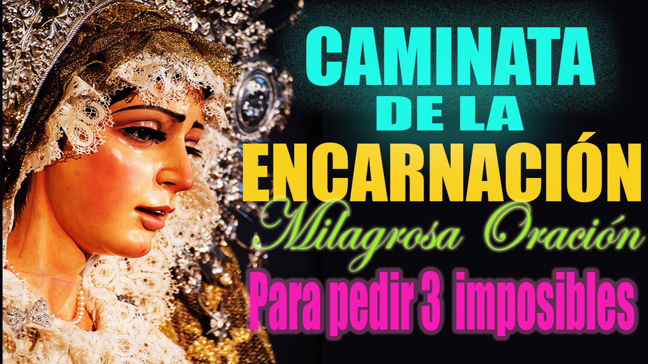 Watch CAMINATA DE LA ENCARNACIÓN PARA PEDIR 3 DESEOS EN CASOS EXTREMADAMENTE DIFÍCILES Now CAMINATA DE LA ENCARNACIÓN PARA PEDIR 3 DESEOS EN CASOS EXTREMADAMENTE DIFÍCILES