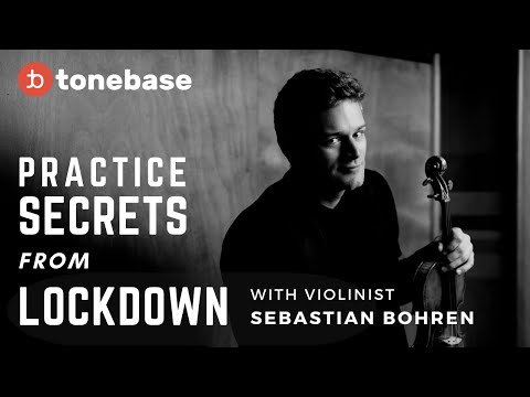 Practice Secrets From Lockdown with Sebastian Bohren