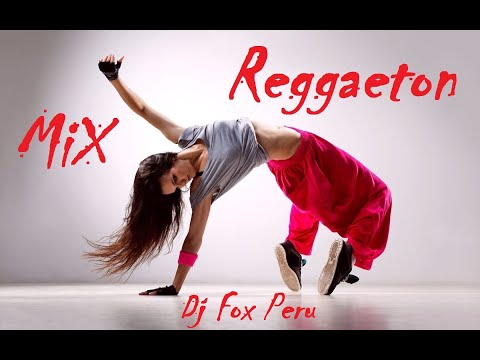 DJ FOX PERU - Mix Reggaeton