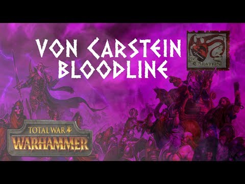 Total War: Warhammer Lore Von Carstein Bloodline Society, Location, and Strengths
