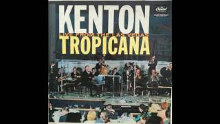 Street Scene -- Stan Kenton at the Tropicana
