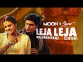 LEJA LEJA (Club Remix) - DJ MOON x BYRO | Bole Chudiyan