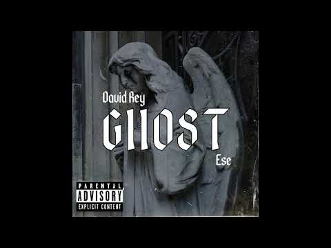 David Rey - Ghost (ft. Ese)