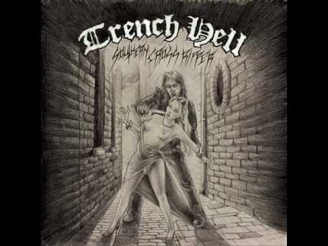 Trench Hell Southern Cross Ripper