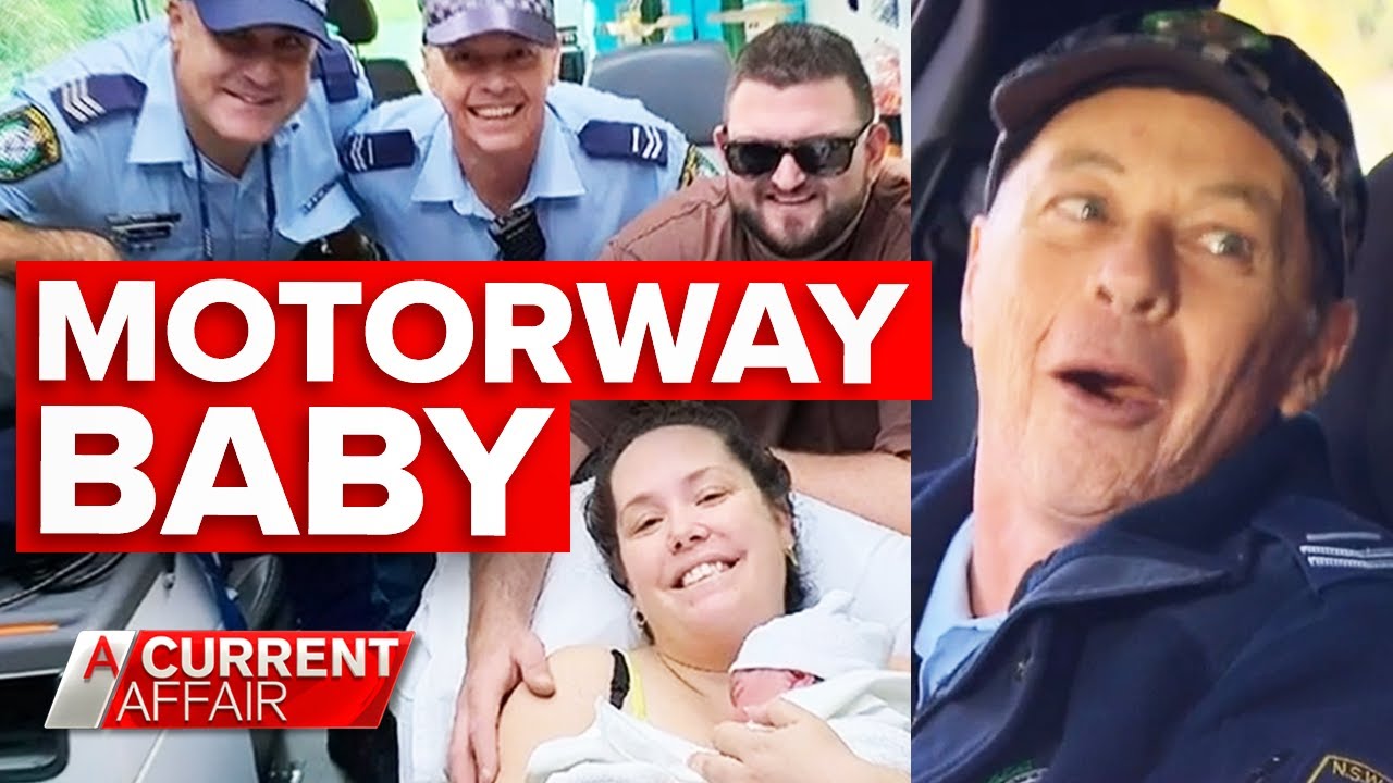 Quick-thinking cops help deliver baby on Sydney motorway | A Current Affair