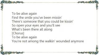 Journey - To Be Alive Again Lyrics