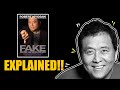 Fake Money Fake Teachers Fake Assets By Robert Kiyosaki EXPLAINED