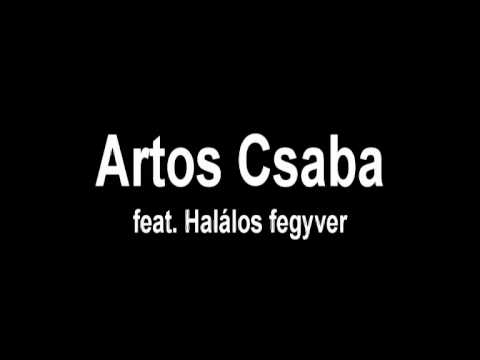 Artos Csaba feat. Halálos Fegyver - Nem orosz rulett