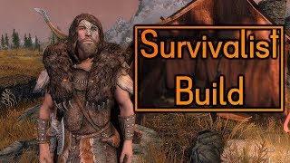 Survivalist Build - Skyrim Build - Survival Mode