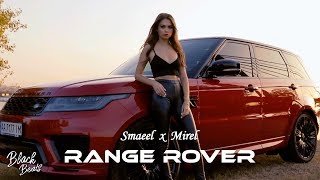 Smaeel - Range Rover (ft. Mirel)