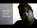 Buddha Monk - Ruff, Rugged & Raw (Mixtape)