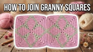 How to Join Crochet Granny Squares