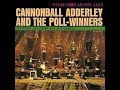 Cannonball Adderley The Chant