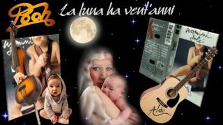 Pooh - La luna ha vent'anni - Album "Uomini Soli" 1990
