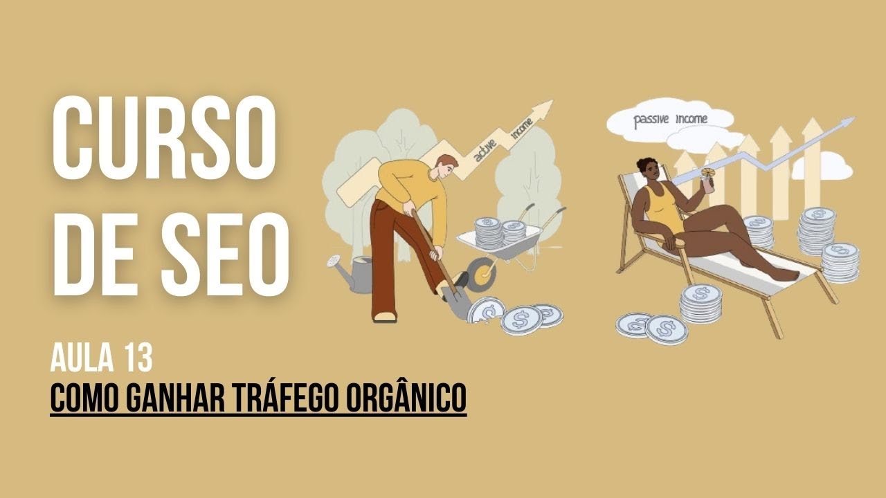 Curso de SEO: Como ganhar tráfego orgânico? Topical Authority [Aula 13]