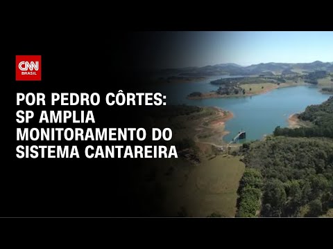 Análise: São Paulo recalibra a bússola hídrica do Cantareira | CNN NOVO DIA