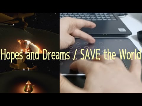 Hopes and Dreams  / SAVE the World （Cover from "Undertale"）