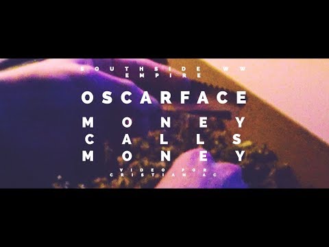 OSCARFACE - MONEY CALL'S MONEY (FILM BY C.A. MINDFILMS)