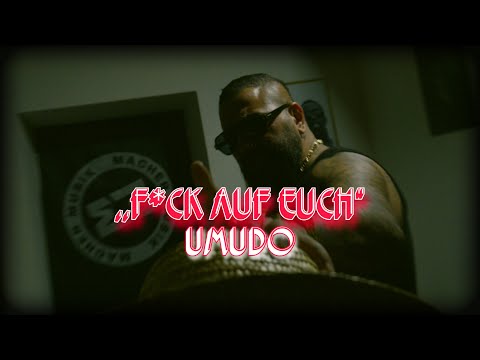 Umudo - F*ck auf euch (Official Video)