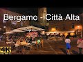 BERGAMO ITALY NIGHT WALKING TOUR Città Alta 4k60FPS ITALY BEAUTIFUL VILLAGE AT NIGHT APRIL 2024