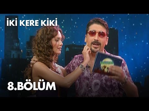 İki Kere Kiki - 8. Bölüm