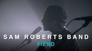 Sam Roberts Band | FIEND | Live In Studio