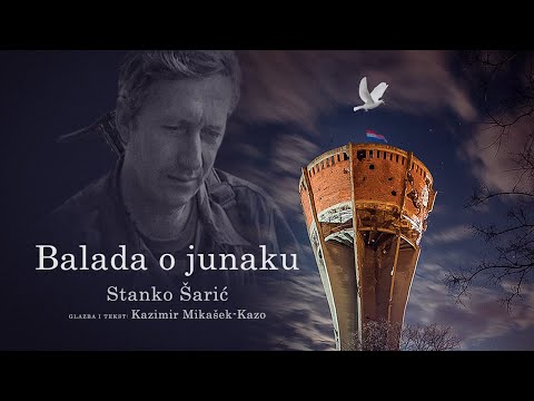 Stanko Šarić - Balada o junaku